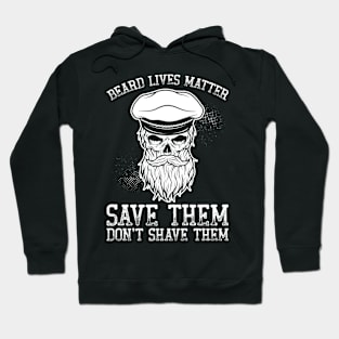 Beard Lives Matter Hoodie